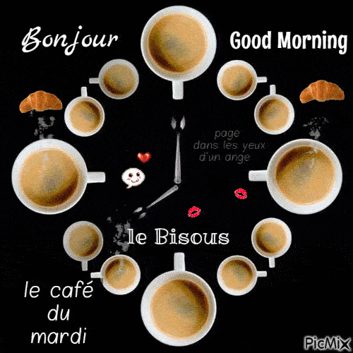 Bonjour - Good Morning - Le café du Mardi