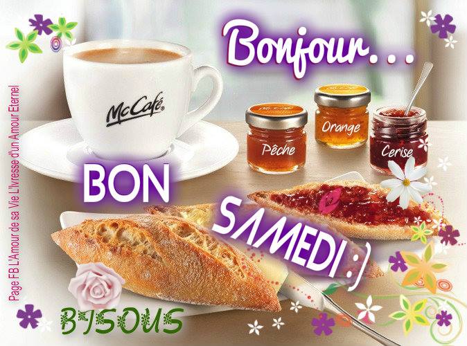 Bonjour... Bon Samedi - Bisous