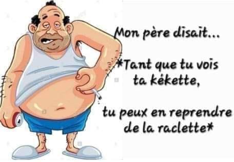 £  Pas de raclette 🤣😂🤣