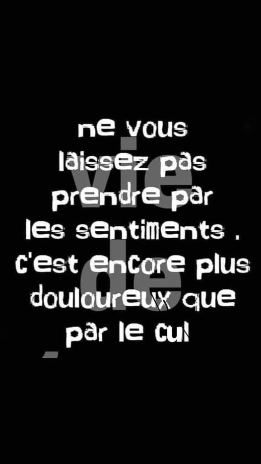 trop douloureux même pour des personnes sensibles