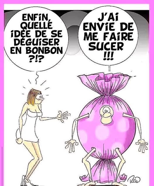 19  -  Maintenant que je suis vieux, trop vieux, je me déguise en carembart... ça colle aux dents...